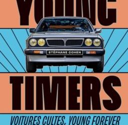 L’univers « Youngtimers » par Stéphane Cohen